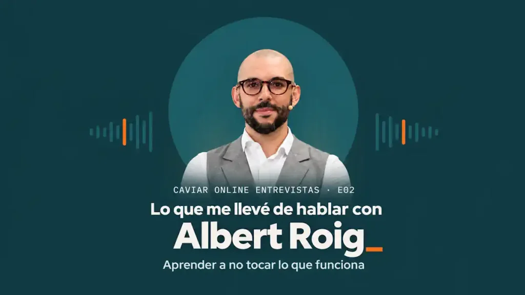 Albert Roig en Caviar Online Entrevistas, el pódcast de Joan Martín y Carles Fité